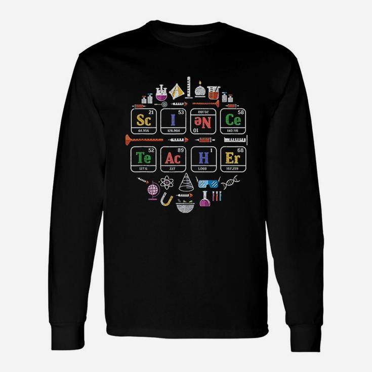 Science Teacher Periodic Table Chemistry Elements Unisex Long Sleeve