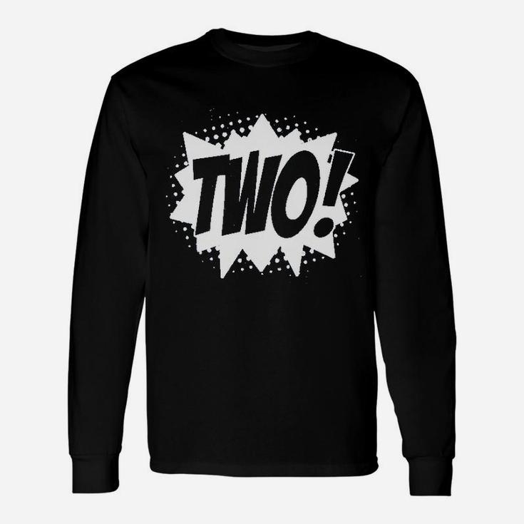 Second Birthday Two Unisex Long Sleeve