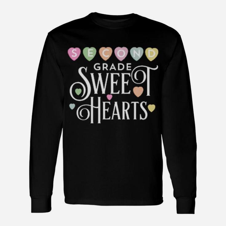 Second Grade Teacher Valentines Class Full For Sweethearts Long Sleeve T-Shirt