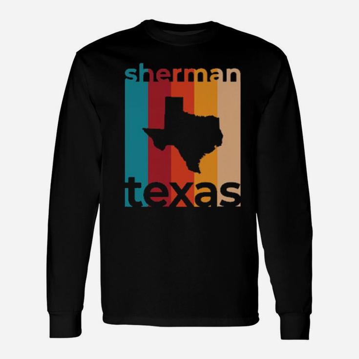 Sherman Texas Souvenirs Retro Long Sleeve T-Shirt