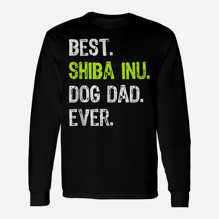 Shiba Inu Dog Dad Fathers Day Dog Lovers Unisex Long Sleeve