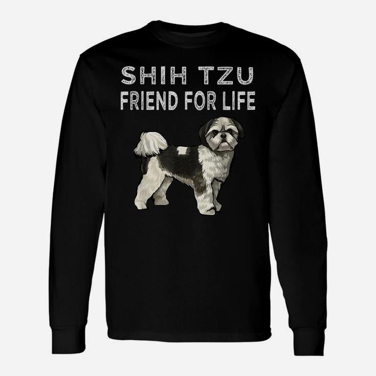 Shih Tzu Friend For Life Dog Friendship Unisex Long Sleeve