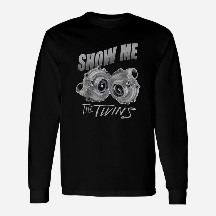 Show Me The Twins Unisex Long Sleeve