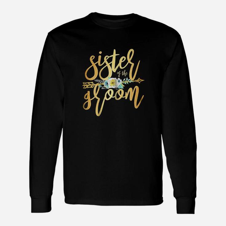 Sister Of The Groom Newly Wed Apparel Wedding Party Unisex Long Sleeve
