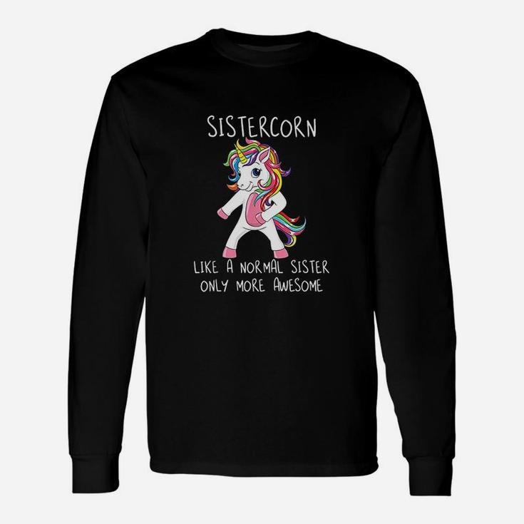 Sistercorn Like A Sister Only Awesome Flossing Unicorn Unisex Long Sleeve