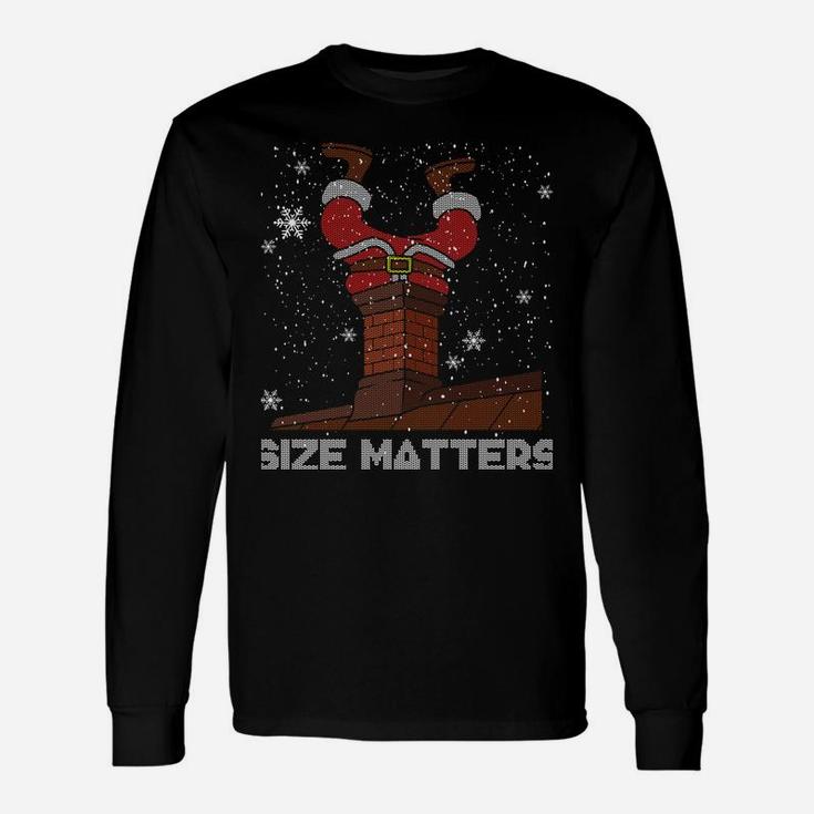 Size Matters Fat Santa Claus Chimney Ugly Christmas Sweater Sweatshirt Unisex Long Sleeve