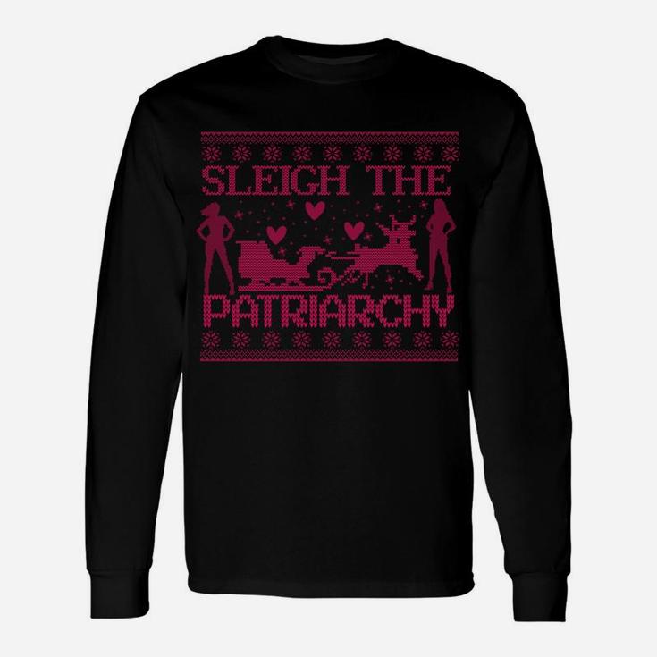 Sleigh The Patriarchy Feminist Ugly Sweater Inspired Sweatshirt Unisex Long Sleeve