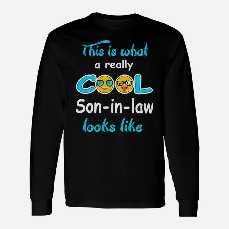 Son-In-Law Cool Funny Birthday Christmas Gift Idea Sweatshirt Unisex Long Sleeve