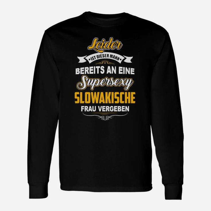 Spruch Herren Langarmshirts: Vergeben an Slowakische Frau, Lustiges Design