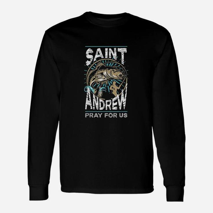 St Andrew Patron Saint Of Fisherman Fishing Catholic Saint Long Sleeve T-Shirt