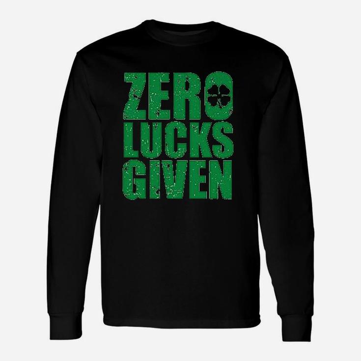 St Patrick Day Zero Lucks Given Funny Drinking Unisex Long Sleeve