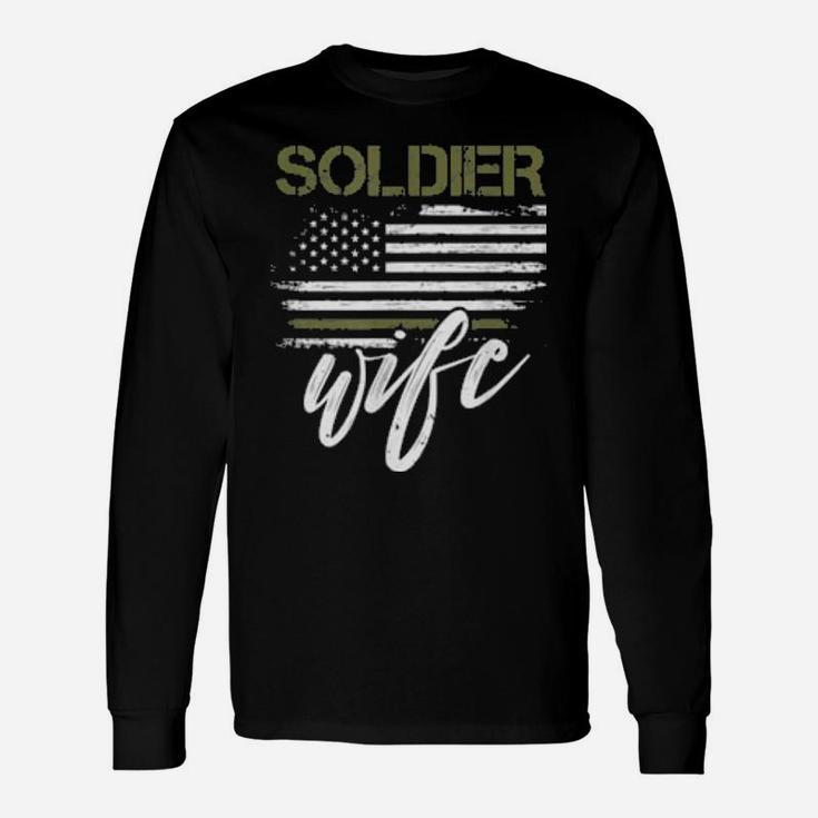 Stars And Stripes, As A Soldier Wife I Stand For Our Troops Long Sleeve T-Shirt