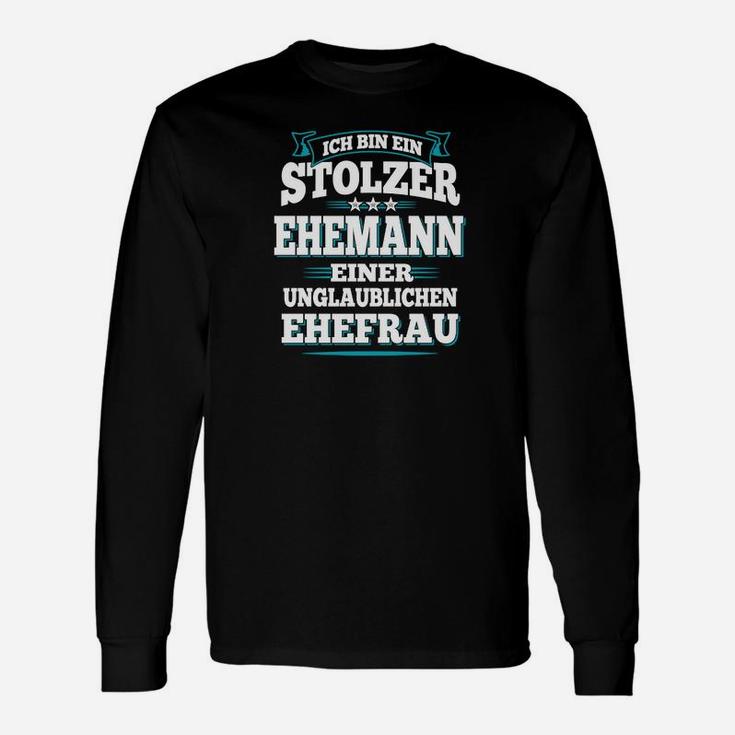 Stolzer Ehemann Unglaubliche Ehefrau Langarmshirts, Humorvolles Herren Tee