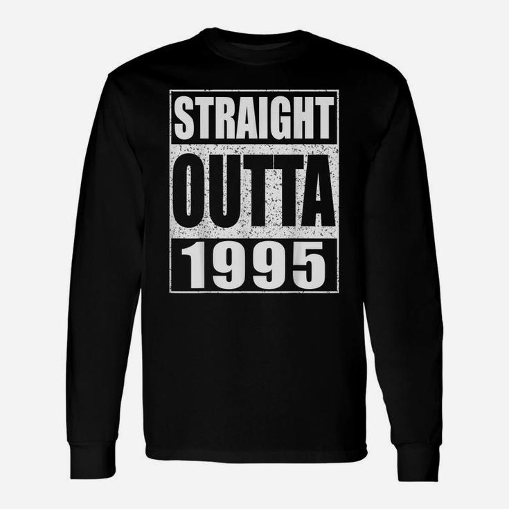 Straight Outta 1995  24Th Birthday Gift Shirt Unisex Long Sleeve