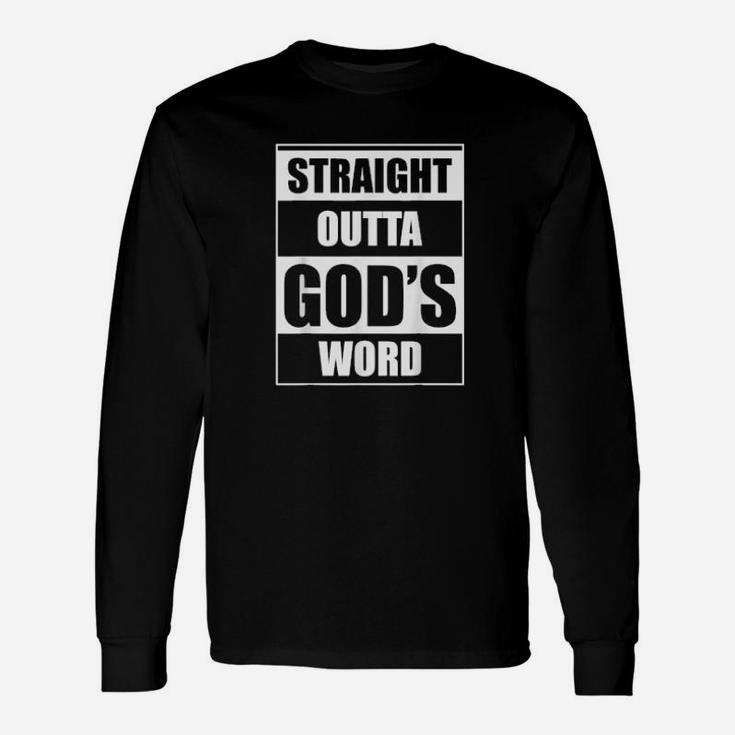 Straight Outta Gods Word Religion Jesus Christian Long Sleeve T-Shirt