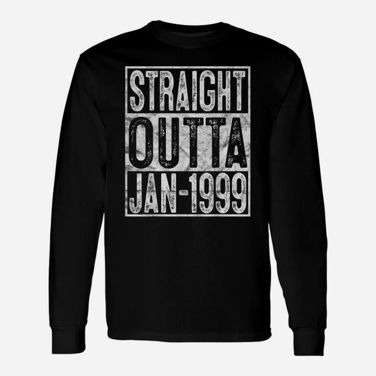 Straight Outta January 1999 21St Birthday Gift 21 Year Old Unisex Long Sleeve