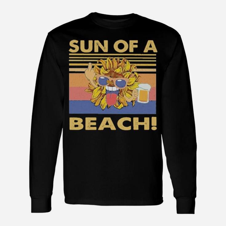 Sun Of A Beach Long Sleeve T-Shirt