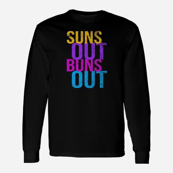 Suns Out Buns Out Summer Long Sleeve T-Shirt