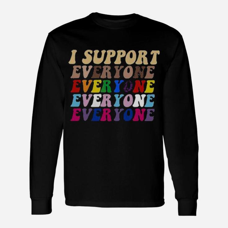 I Support Everyone Everyone Everyone Lgbt Vintage Long Sleeve T-Shirt
