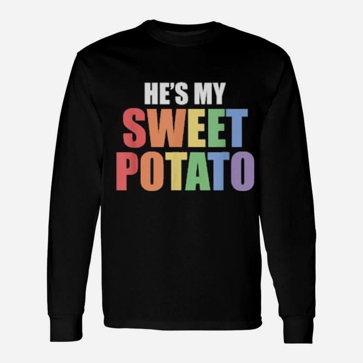 He Is My Sweet Potato Couples Homosexual Gay Long Sleeve T-Shirt