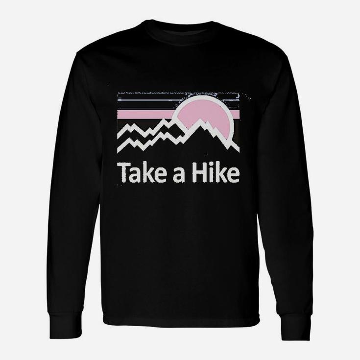 Take A Hike Unisex Long Sleeve