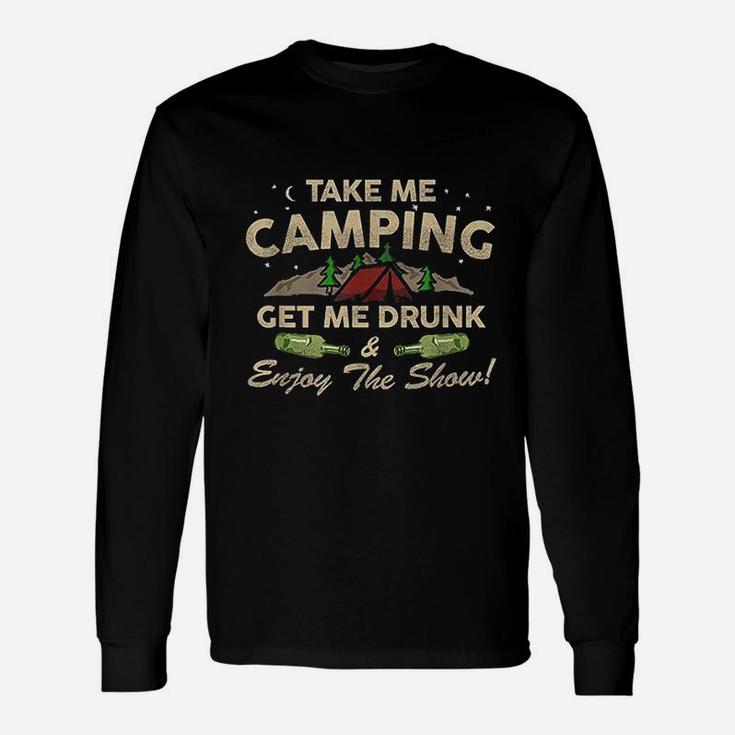 Take Me Camping Unisex Long Sleeve