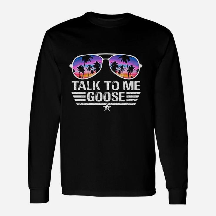 Talk To Me Goose Summers Unisex Long Sleeve