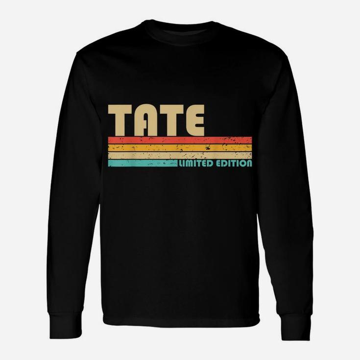 Tate Surname Funny Retro Vintage 80S 90S Birthday Reunion Unisex Long Sleeve