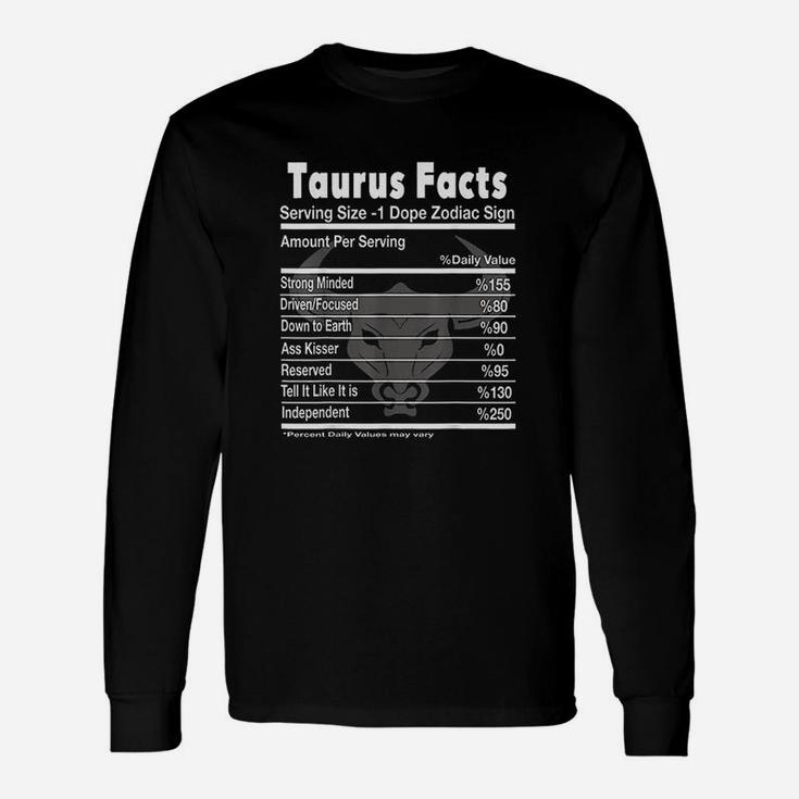 Taurus Facts Funny Taurus Unisex Long Sleeve