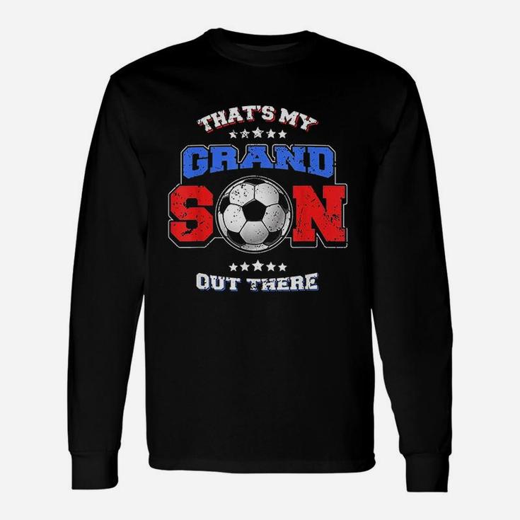 That Is My Grandson Unisex Long Sleeve