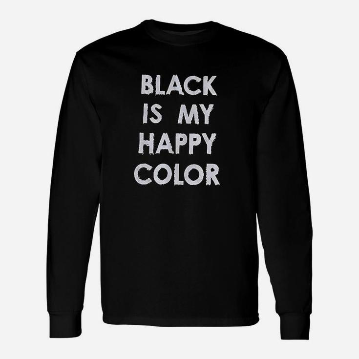 The Bold Banana Black Is My Happy Color Unisex Long Sleeve