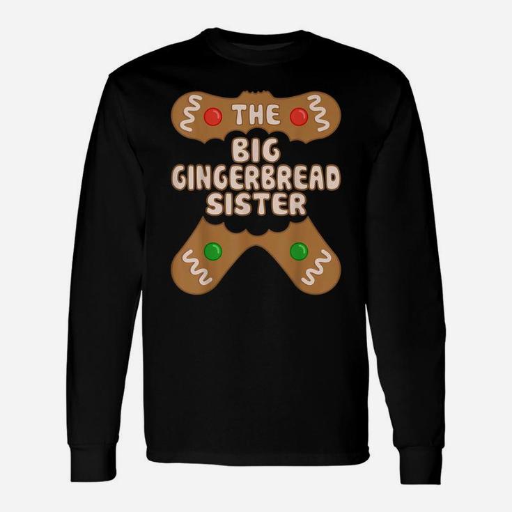 The Gingerbread Big Sister, Family Matching Group Christmas Unisex Long Sleeve