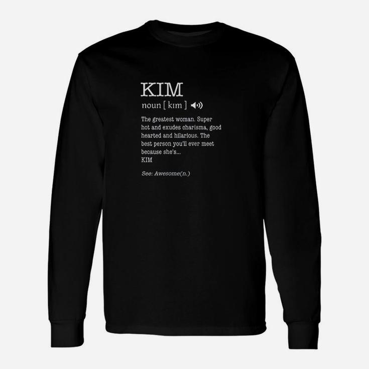 The Name Is Kim Definition Unisex Long Sleeve