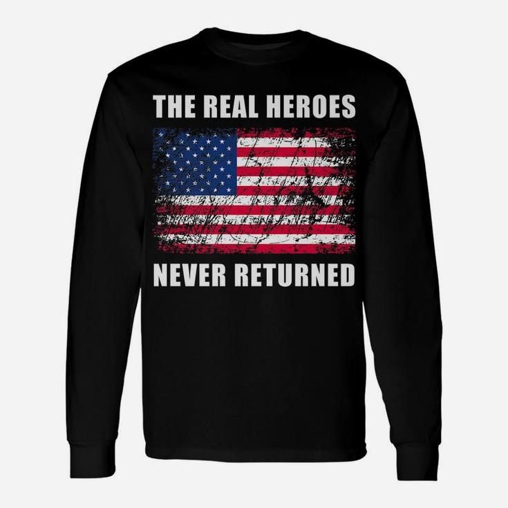 The Real Heroes Never Returned Grunge Effect American Flag Unisex Long Sleeve