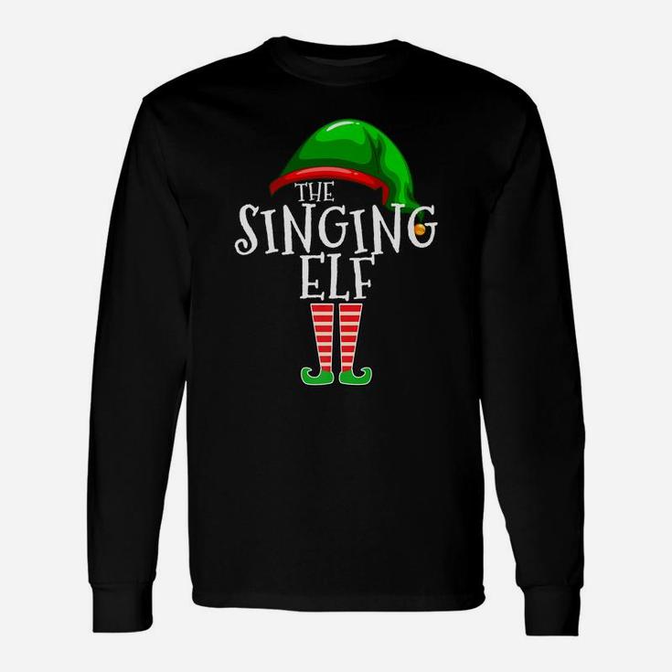 The Singing Elf Group Matching Family Christmas Gifts Singer Unisex Long Sleeve
