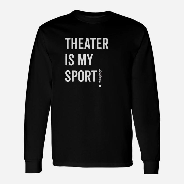 Theatre Is My Sport Musical Acting Theater Nyc Skyline Unisex Long Sleeve