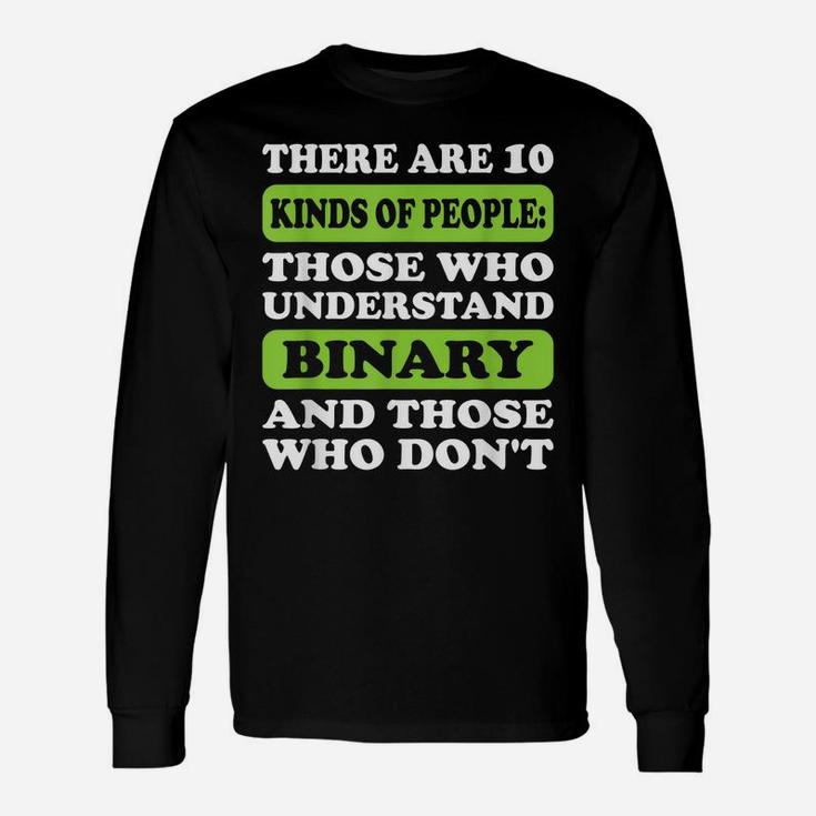 There Are 10 Kinds Of People Binary Funny Math Teacher Unisex Long Sleeve