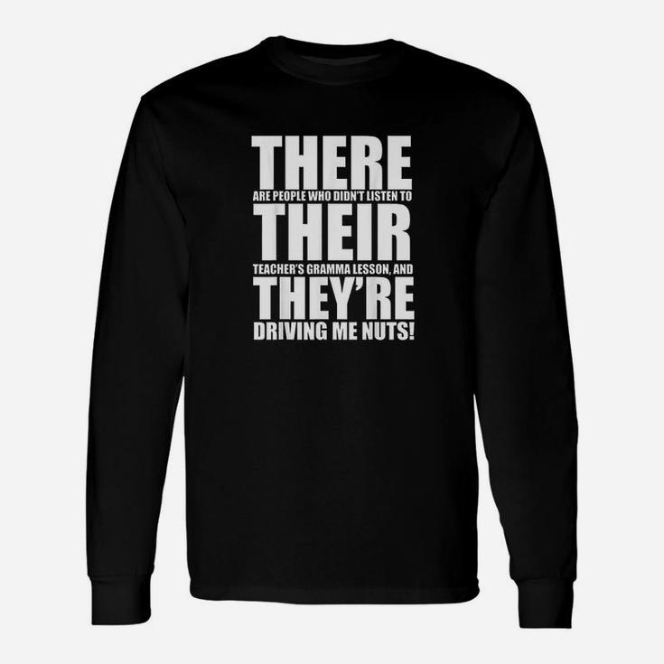 There Their They Are English Grammar Funny Humor Teacher Unisex Long Sleeve