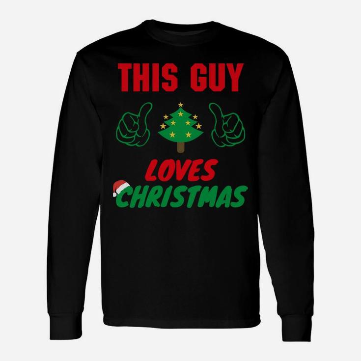 This Guy Loves Christmas, Funny Xmas Mens Pajamas Sweatshirt Unisex Long Sleeve