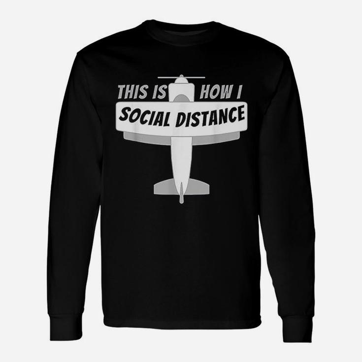 This Is How I Social Distance Unisex Long Sleeve
