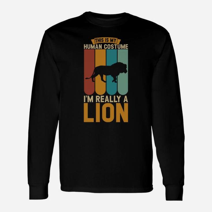 This Is My Human Costume I'm Really A Lion Unisex Long Sleeve