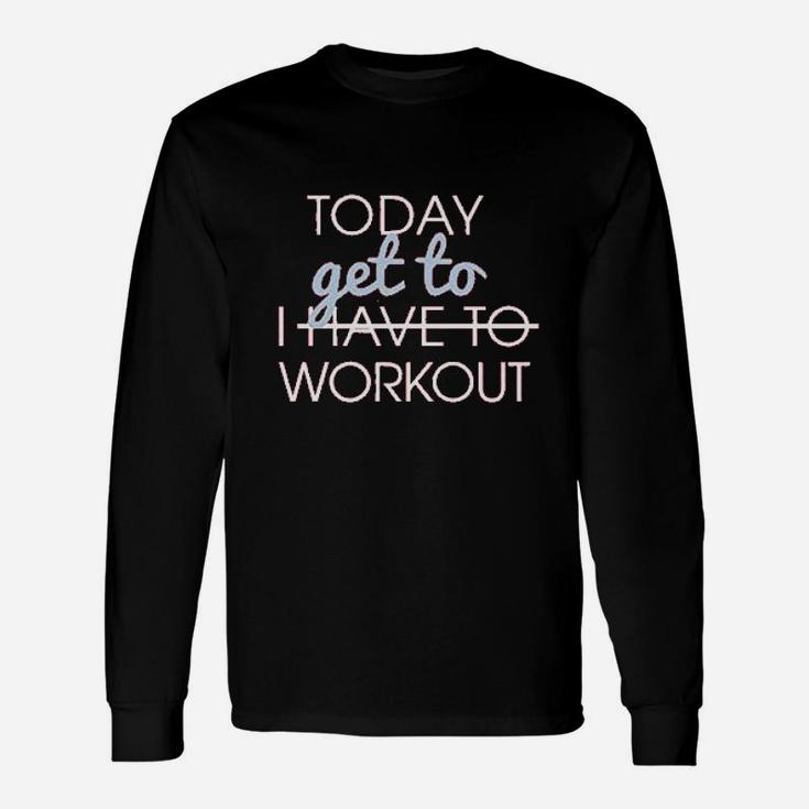 Today I Get To Workout Print On Flowy Burnout Unisex Long Sleeve