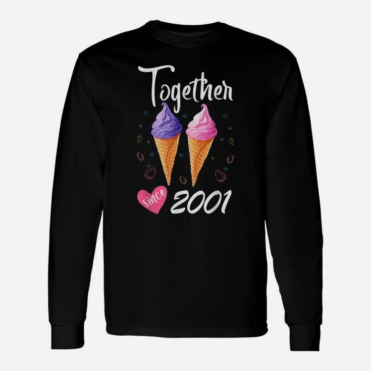 Together Since 2001 19 Years Being Awesome Aniversary Gift Unisex Long Sleeve