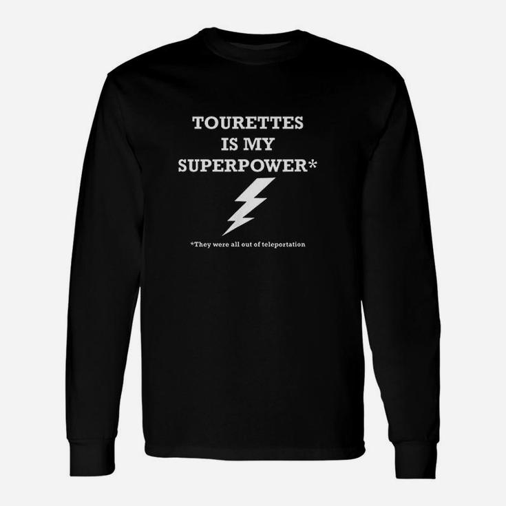 Tourettes Is My Superpower Unisex Long Sleeve