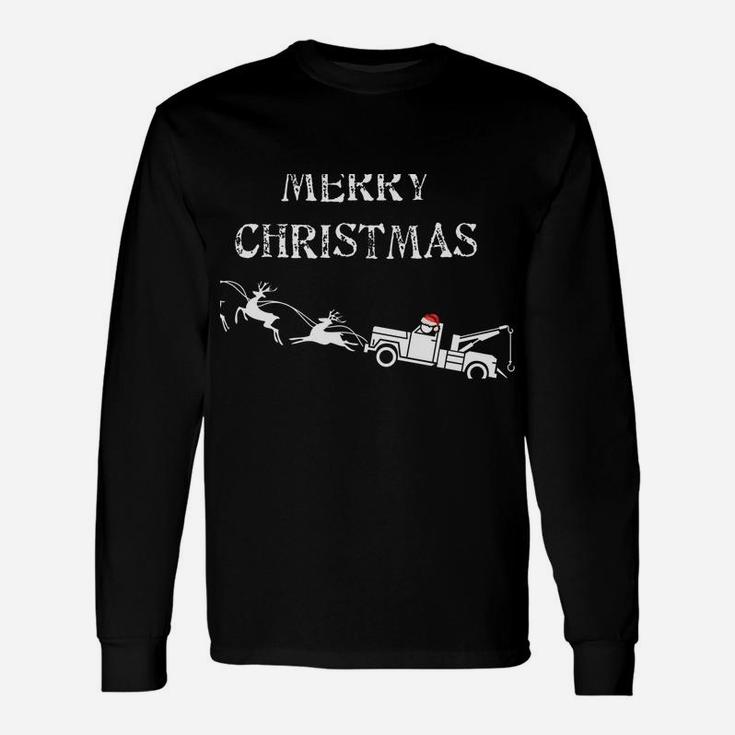 Tow Truck Xmas Design I Merry Christmas Saying Funny Unisex Long Sleeve