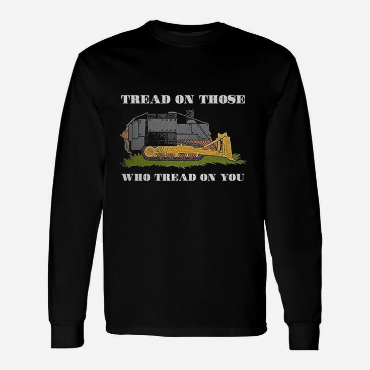 Tread On Those Who Read On You Unisex Long Sleeve