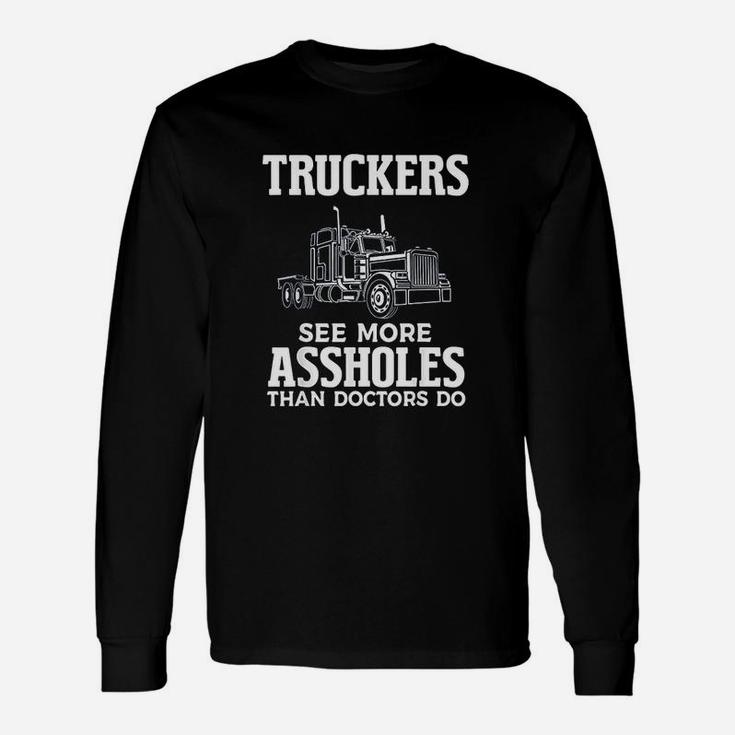 Trucker Truck Driver Trucking Unisex Long Sleeve