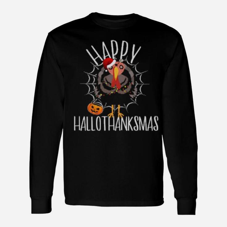 Turkey Zombie Thanksgiving Xmas Happy Hallothanksmas Long Sleeve T-Shirt