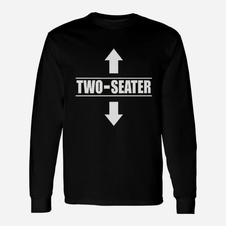 Two Seater Funny Unisex Long Sleeve