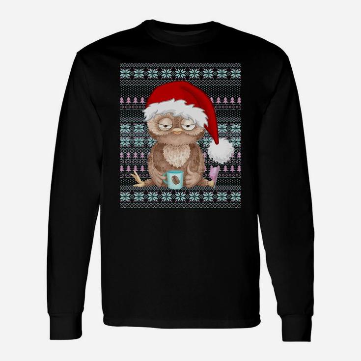 Ugly Christmas Santa Costume Christmas Owl Coffee Lovers Sweatshirt Unisex Long Sleeve